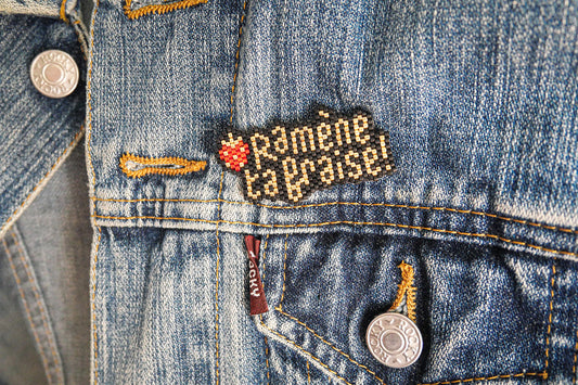 Broche Ramène ta Fraise